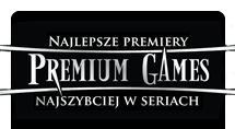 Dzisiaj premiera pięciu nowych, świetnych gier w serii Premium Games!