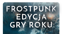 Frostpunk: Edycja Gry Roku w planie wydawniczym firmy