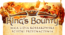 King's Bounty: Maja Lidia Kossakowska Ścieżki Przeznaczenia w planie wydawniczym Cenega!