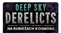 Deep Sky Derelicts: Na rubieżach kosmosu w planie wydawniczym