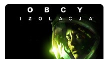 Obcy: Izolacja – Edycja Nostromo z oryginalną obsadą z filmu Ridleya Scotta dostępna w przedsprzedaży!