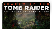 Dziś premiera gry Shadow of the Tomb Raider: Definitive Edition