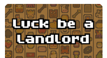 Luck Be A Landlord już w sklepach.