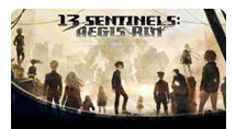 Dziś premiera 13 Sentinels: Aegis Rim