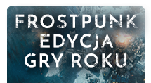 Frostpunk: Edycja Gry Roku - od dziś w sklepach